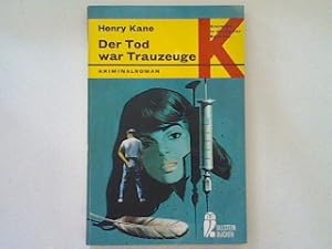 Bild des Verkufers fr Der Tod war Trauzeuge: Kriminalroman (Nr. 1253) zum Verkauf von books4less (Versandantiquariat Petra Gros GmbH & Co. KG)