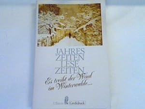 Seller image for Jahreszeiten Lesezeiten Bd. 3: Es treibt der Wind im Winterwalde. for sale by books4less (Versandantiquariat Petra Gros GmbH & Co. KG)