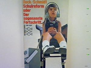 Seller image for Schulreform oder der sogenannte Fortschritt. (Nr. 1121) for sale by books4less (Versandantiquariat Petra Gros GmbH & Co. KG)
