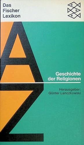 Image du vendeur pour Das Fischerlexikon: Geschichte der Religionen. (Nr. FL 1) mis en vente par books4less (Versandantiquariat Petra Gros GmbH & Co. KG)
