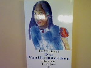 Seller image for Das Vanillemdchen: Roman for sale by books4less (Versandantiquariat Petra Gros GmbH & Co. KG)