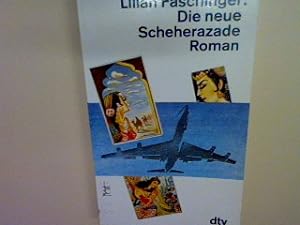 Bild des Verkufers fr Die neue Scheherazade: Roman Nr. 11052 zum Verkauf von books4less (Versandantiquariat Petra Gros GmbH & Co. KG)