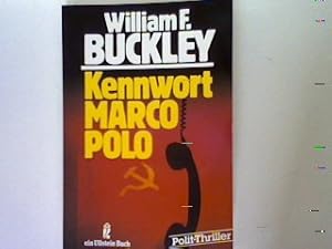 Seller image for Kennwort Marco Polo: Politthriller for sale by books4less (Versandantiquariat Petra Gros GmbH & Co. KG)