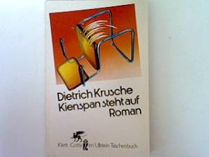 Seller image for Kienspan steht auf: Roman for sale by books4less (Versandantiquariat Petra Gros GmbH & Co. KG)