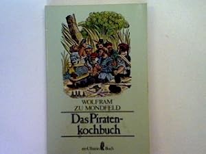 Imagen del vendedor de Das Piratenkochbuch. a la venta por books4less (Versandantiquariat Petra Gros GmbH & Co. KG)