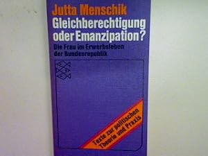 Bild des Verkufers fr Gleichberechtigung oder Emanzipation: Die Frau im Erwerbsleben der Bundesrepublik. (Nr. 6507) zum Verkauf von books4less (Versandantiquariat Petra Gros GmbH & Co. KG)