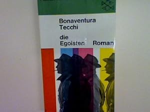 Bild des Verkufers fr Die Egoisten: Roman (Nr. 551) zum Verkauf von books4less (Versandantiquariat Petra Gros GmbH & Co. KG)