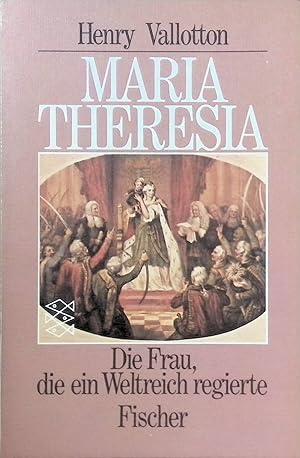 Bild des Verkufers fr Maria Theresia: Die Frau die ein Weltreich regierte. (Nr. 5028) zum Verkauf von books4less (Versandantiquariat Petra Gros GmbH & Co. KG)
