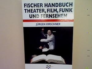 Bild des Verkufers fr Fischer Handbuch: Theater Film Funkund Fernsehen. zum Verkauf von books4less (Versandantiquariat Petra Gros GmbH & Co. KG)