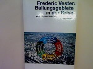 Bild des Verkufers fr Ballungsgebiete in der Krise: Vom Verstehen und Planen menschlicher Lebensrume. (Nr 10080) zum Verkauf von books4less (Versandantiquariat Petra Gros GmbH & Co. KG)