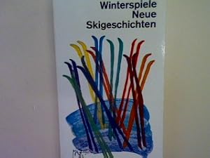 Bild des Verkufers fr Winterspiele: Neue Skigeschichten. Nr. 1317 zum Verkauf von books4less (Versandantiquariat Petra Gros GmbH & Co. KG)