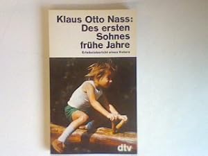 Bild des Verkufers fr Des ersten Sohnes frhe Jahre: Erlebnisbericht eines Vaters. zum Verkauf von books4less (Versandantiquariat Petra Gros GmbH & Co. KG)