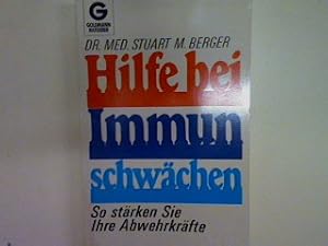 Image du vendeur pour Hilfe bei Immunschwchen: So strken sie ihre Abwehrkrfte. 10997, mis en vente par books4less (Versandantiquariat Petra Gros GmbH & Co. KG)