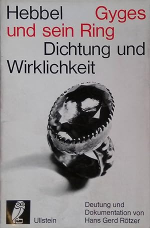 Bild des Verkufers fr Hebbel: Gyges und sein Ring Dichtung und Wirklichkeit. (DW 22) zum Verkauf von books4less (Versandantiquariat Petra Gros GmbH & Co. KG)