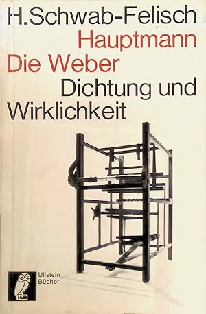 Image du vendeur pour Hauptmann: Die Weber Dichtung und Wirklichkeit. mis en vente par books4less (Versandantiquariat Petra Gros GmbH & Co. KG)