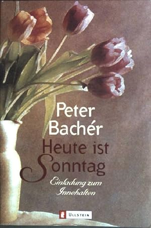 Seller image for Heute ist Sonntag: Einladungen zum Innehalten. (Nr. 23079) for sale by books4less (Versandantiquariat Petra Gros GmbH & Co. KG)