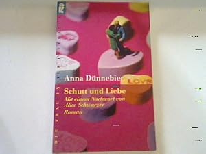 Seller image for Schutt und Liebe: Roman for sale by books4less (Versandantiquariat Petra Gros GmbH & Co. KG)