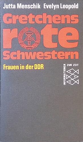 Bild des Verkufers fr Gretchens rote Schwestern: Frauen in der DDR. (Nr. 1394) zum Verkauf von books4less (Versandantiquariat Petra Gros GmbH & Co. KG)