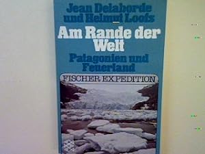 Image du vendeur pour Am Rande der Welt: Patagonien und Feuerland. (Nr. 3505) mis en vente par books4less (Versandantiquariat Petra Gros GmbH & Co. KG)