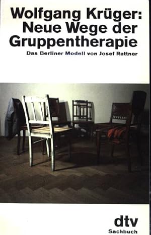 Bild des Verkufers fr Neue Wege der Gruppentherapie: Das Berliner Modell von Josef Rattner. (Nr. 10243) zum Verkauf von books4less (Versandantiquariat Petra Gros GmbH & Co. KG)