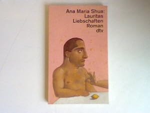 Bild des Verkufers fr Lauritas Liebschaften: Roman. zum Verkauf von books4less (Versandantiquariat Petra Gros GmbH & Co. KG)