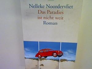 Imagen del vendedor de Das Paradies ist nicht weit: Roman Nr. 13042 a la venta por books4less (Versandantiquariat Petra Gros GmbH & Co. KG)