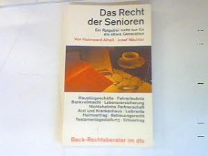 Seller image for Das Recht der Senioren: Ein Ratgeber nicht nur fr die ltere Generation. for sale by books4less (Versandantiquariat Petra Gros GmbH & Co. KG)
