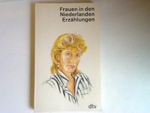 Bild des Verkufers fr Frauen in den Niederlande: Erzhlungen. zum Verkauf von books4less (Versandantiquariat Petra Gros GmbH & Co. KG)