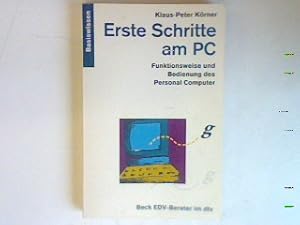 Bild des Verkufers fr Erste Schritte am PC. zum Verkauf von books4less (Versandantiquariat Petra Gros GmbH & Co. KG)