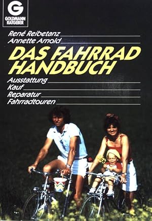 Bild des Verkufers fr Das Fahrradhandbuch. (Nr 10426) zum Verkauf von books4less (Versandantiquariat Petra Gros GmbH & Co. KG)