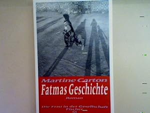 Bild des Verkufers fr Fatmas Geschichte. Nr. 13010, zum Verkauf von books4less (Versandantiquariat Petra Gros GmbH & Co. KG)