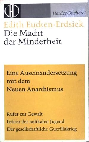 Bild des Verkufers fr Die Macht der Minderheit: Eine Auseinandersetzung mit dem neuen Anarchismus. (NR: 372) zum Verkauf von books4less (Versandantiquariat Petra Gros GmbH & Co. KG)