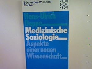 Immagine del venditore per Medizinische Soziologie: Aspekte einer neuen Wissenschaft. (Nr. 6620) venduto da books4less (Versandantiquariat Petra Gros GmbH & Co. KG)