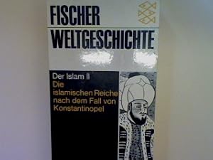 Bild des Verkufers fr Der Islam Bd. 2: Die islamischen Reiche nach dem Fall von Konstantinopel. (Nr. 15) zum Verkauf von books4less (Versandantiquariat Petra Gros GmbH & Co. KG)