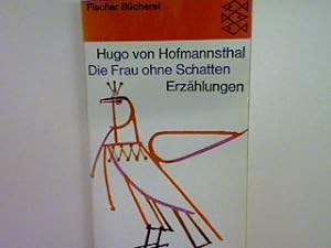 Bild des Verkufers fr Die Frau ohne Schatten: Erzhlungen. (Nr. 558) zum Verkauf von books4less (Versandantiquariat Petra Gros GmbH & Co. KG)