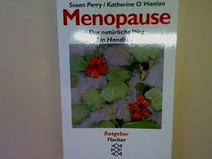 Seller image for Menopause: Der natrliche Weg. Ein Handbuch. for sale by books4less (Versandantiquariat Petra Gros GmbH & Co. KG)