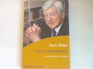 Bild des Verkufers fr Keine Demokratie ?: Laienmeinungen zur Kirche. zum Verkauf von books4less (Versandantiquariat Petra Gros GmbH & Co. KG)