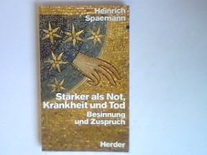 Seller image for Strker als Not, Krankheit und Tod: Besinnung und Zuspruch. for sale by books4less (Versandantiquariat Petra Gros GmbH & Co. KG)