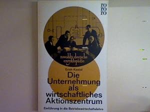 Seller image for Die Unternehmung als wirtschaftliches Aktonszentrum ; Einfhrung in die Betriebswirtschaftslehre for sale by books4less (Versandantiquariat Petra Gros GmbH & Co. KG)