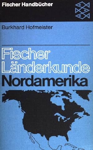 Bild des Verkufers fr Nordamerika; Fischer Lnderkunde Bd. 6: (Nr. 6125) zum Verkauf von books4less (Versandantiquariat Petra Gros GmbH & Co. KG)