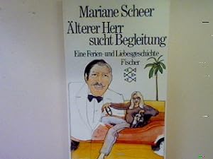 Seller image for lterer Herr sucht Begleitung: Eine Ferien und Liebesgeschichte. (Nr. 2411) for sale by books4less (Versandantiquariat Petra Gros GmbH & Co. KG)