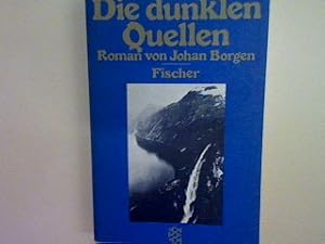 Imagen del vendedor de Die dunklen Quellen: Roman (Nr. 5373) a la venta por books4less (Versandantiquariat Petra Gros GmbH & Co. KG)