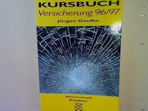 Bild des Verkufers fr Kursbuch Versicherung 1996 1997. zum Verkauf von books4less (Versandantiquariat Petra Gros GmbH & Co. KG)