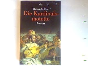 Bild des Verkufers fr Die Kardinals-motette: Roman. zum Verkauf von books4less (Versandantiquariat Petra Gros GmbH & Co. KG)