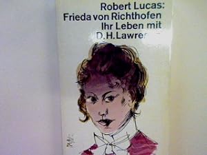 Bild des Verkufers fr Frieda von Richthofen: Ihr Leben mit D. H. Lawrence. (Nr. 1060) zum Verkauf von books4less (Versandantiquariat Petra Gros GmbH & Co. KG)