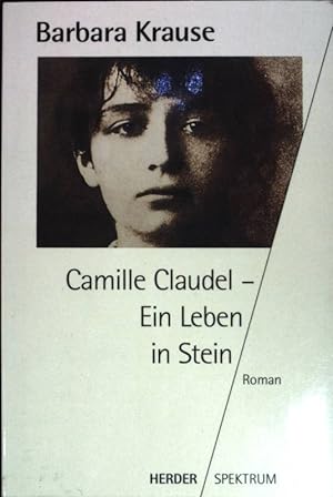 Seller image for Camille Claudel. Ein Leben in Stein. (NR: 4111) for sale by books4less (Versandantiquariat Petra Gros GmbH & Co. KG)