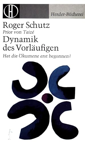 Imagen del vendedor de Dynamik des Vorlufigen: Hat die kumene erst begonnen ?. (NR: 274) a la venta por books4less (Versandantiquariat Petra Gros GmbH & Co. KG)