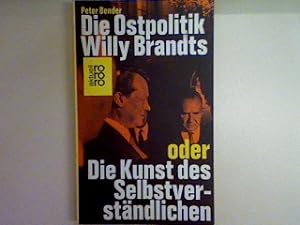 Seller image for Die Ostpolitik Willy Brandts oder die Kunst des Selbstverstndlichen. Nr. 1548, for sale by books4less (Versandantiquariat Petra Gros GmbH & Co. KG)