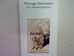 Imagen del vendedor de Pfennigs Wahrheiten: Ein Lichtenbergbrevier. Nr. 2298 a la venta por books4less (Versandantiquariat Petra Gros GmbH & Co. KG)