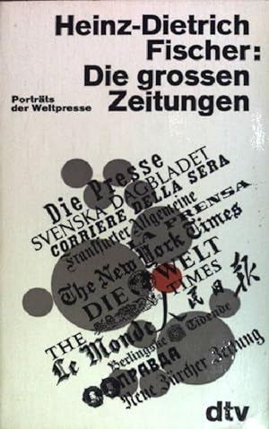 Immagine del venditore per Die grossen Zeitungen: Portrts der Weltpresse. (NR: 343) venduto da books4less (Versandantiquariat Petra Gros GmbH & Co. KG)
